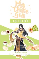 Bìa truyện Mỹ thực gia ở dị giới