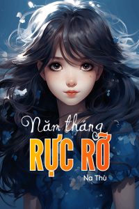 Bìa truyện Năm Tháng Rực Rỡ